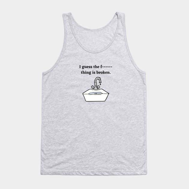 My cousin Vinny/Faucet Tank Top by Said with wit